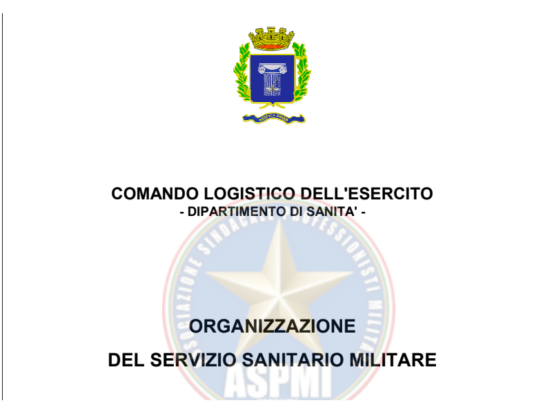 ILE-4100 ORGANIZZAZIONE  DEL SERVIZIO SANITARIO MILITARE EDIZIONE 2007