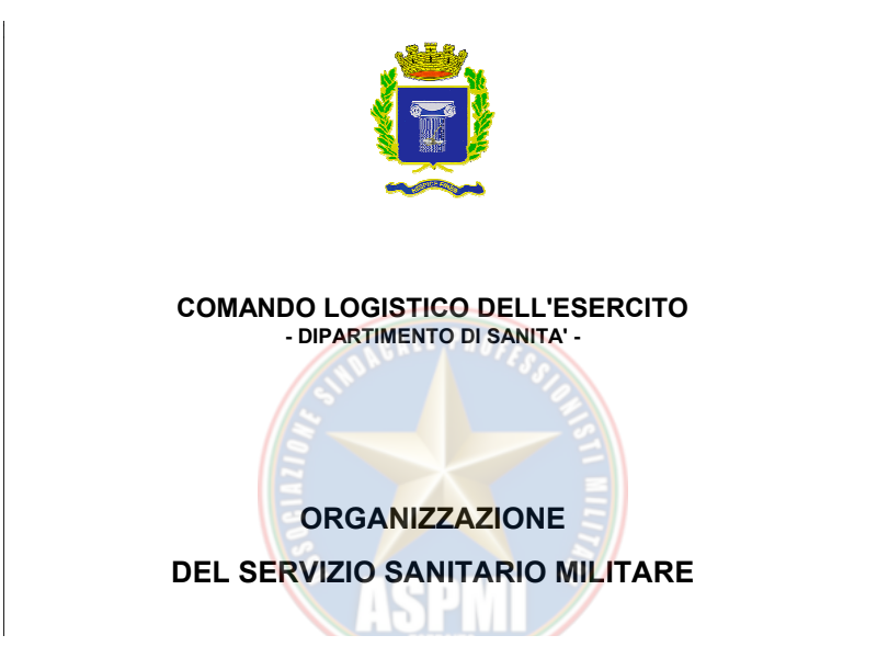 ILE-4100 ORGANIZZAZIONE DEL SERVIZIO SANITARIO MILITARE EDIZIONE 2007