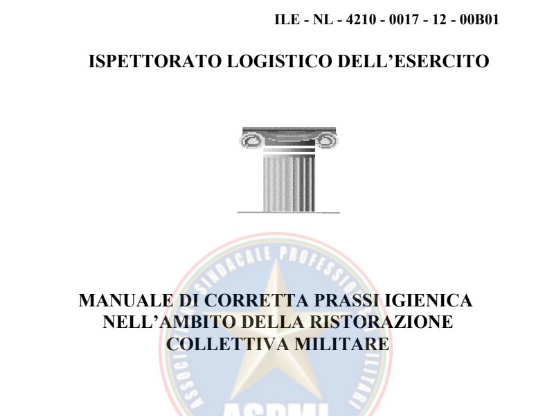 ILE-NL-4210-0017-12-00B01 Manuale di corretta prassi igienica nell’ambito della ristorazione collettiva militare. Edizione 2002