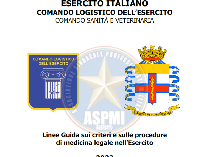 Linee Guida sui criteri e sulle procedure di medicina legale nell’Esercito Edizione 2022