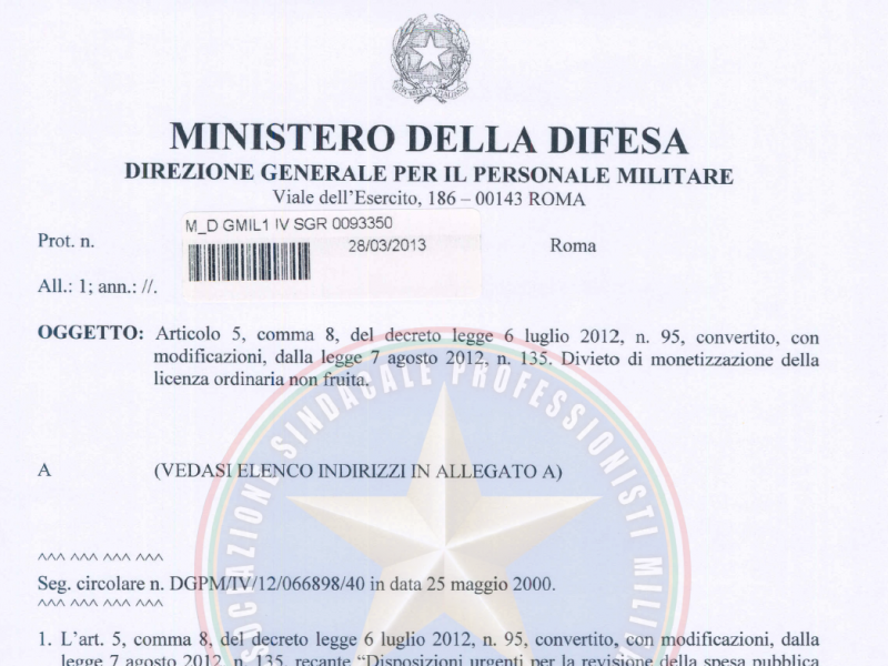 Prot 93350 del 28 Marzo 2013 Articolo 5 comma 8 del Decreto Legge 6 luglio 2012 n 95, convertito, con modificazioni, dalla Legge 7 agosto 2012 n 135 Divieto di monetizzazione della licenza ordinaria non fruita