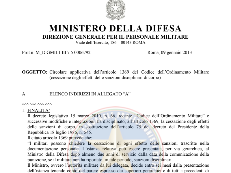 Prot. 6792 del 09 Gennaio 2013 Circolare applicativa dell’articolo 1369 del Codice dell’Ordinamento Militare Cessazione degli effetti delle sanzioni disciplinari di corpo