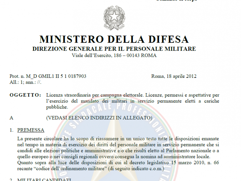 Prot 0187903 del 18 Aprile 2012 Licenza straordinaria per campagna elettorale. Licenze, permessi e aspettative per l’esercizio del mandato dei militari in servizio permanente eletti a cariche pubbliche